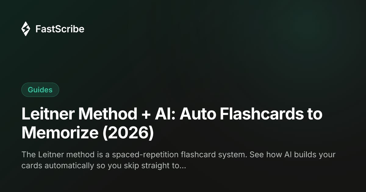 Leitner Method + AI: Auto Flashcards to Memorize (2026)