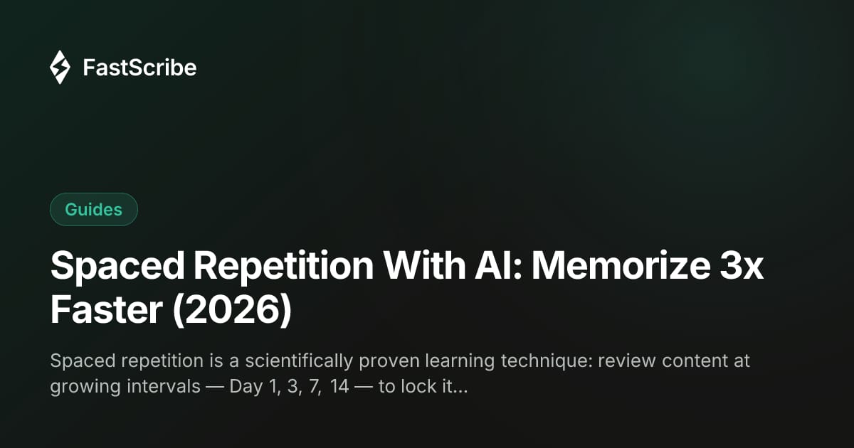 Spaced Repetition With AI: Memorize 3x Faster (2026)