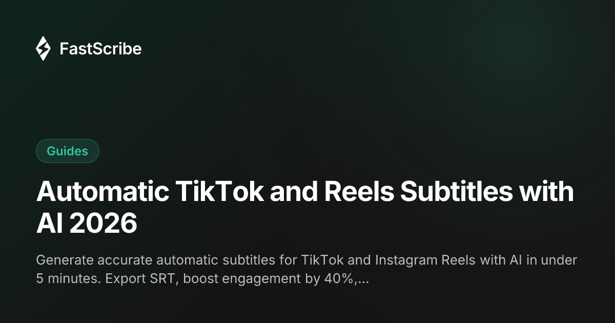 Automatic TikTok and Reels Subtitles with AI 2026
