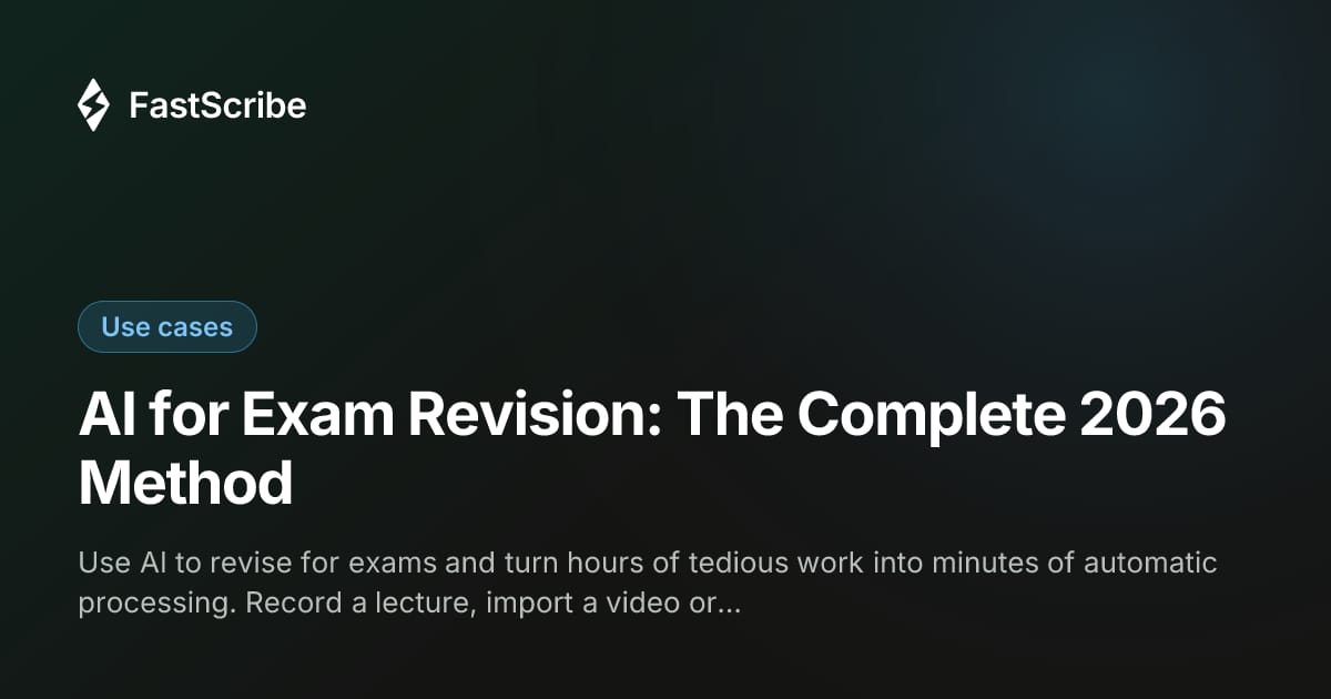 AI for Exam Revision: The Complete 2026 Method