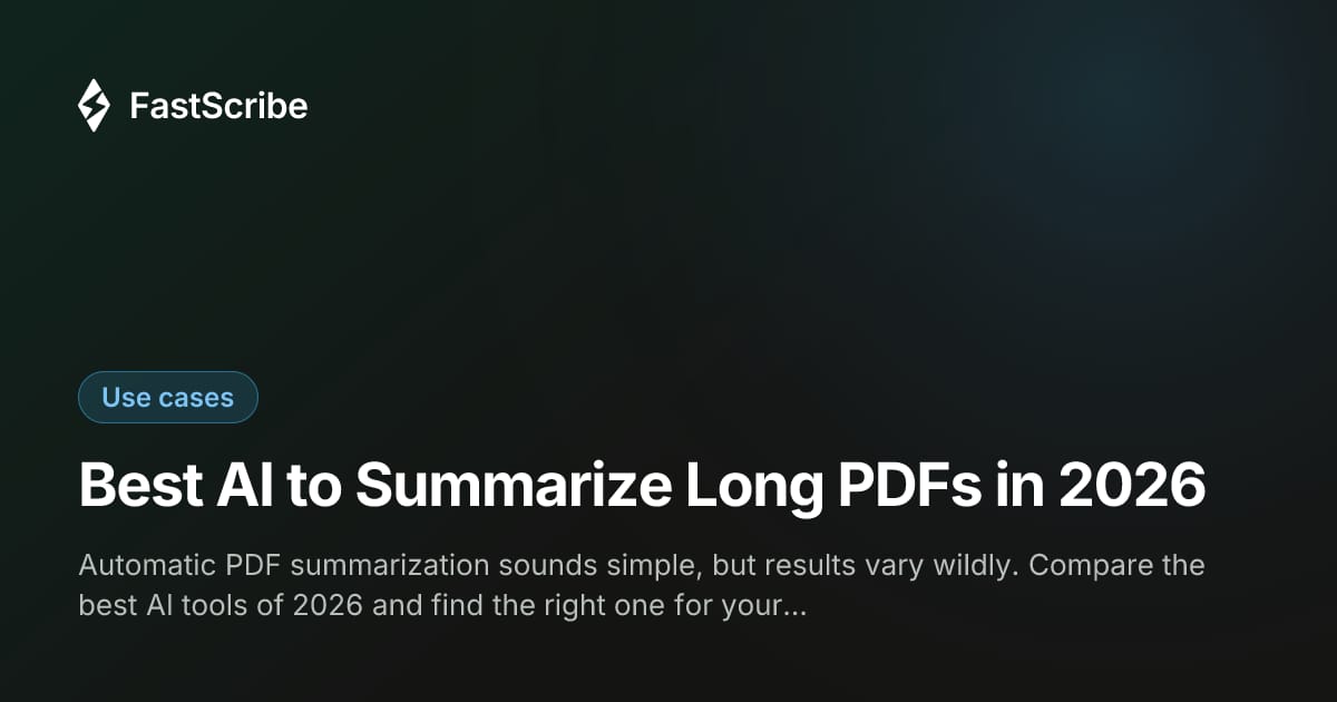 Best AI to Summarize Long PDFs in 2026