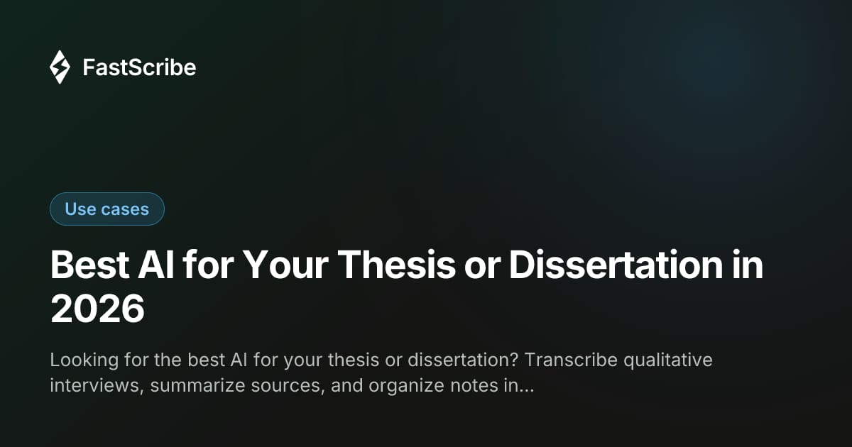 Best AI for Your Thesis or Dissertation in 2026