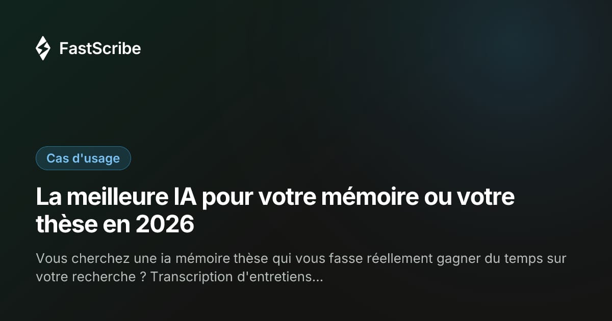 La meilleure IA pour votre mémoire ou votre thèse en 2026