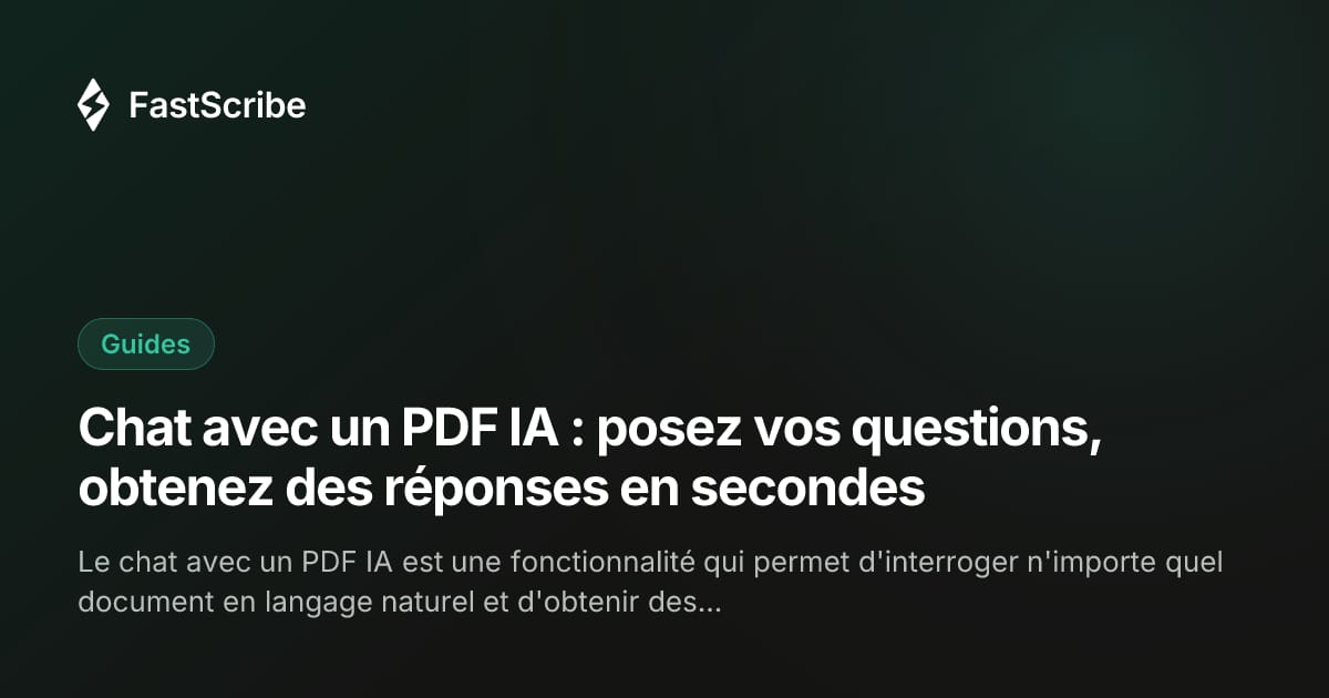 Chat avec un PDF IA : posez vos questions, obtenez des réponses en secondes